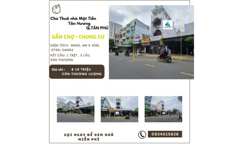 CỰC HIẾM-Cho thuê nhà Mặt Tiền Tân Hương 80m2, 3Lầu+ST, 18Triệu